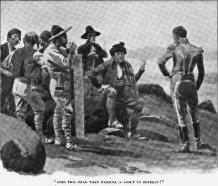 How the Brigadier Saved the Army Does this mean that Massena is about to retreat?