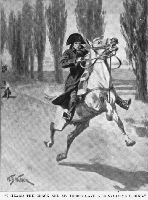 Brigadier Gerard at Waterloo The Nine Prussian Horsemen I heard the crack, and my horse gave a convulsive spring